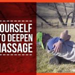 deepen the massage