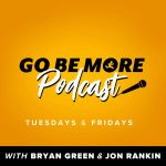 go be more podcast